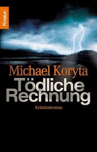 Tödliche Rechnung - Michael Koryta - E-Book