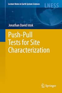 Push-Pull Tests for Site Characterization - Jonathan David Istok - E-Book
