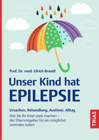 Unser Kind hat Epilepsie - Ulrich Brandl - E-Book