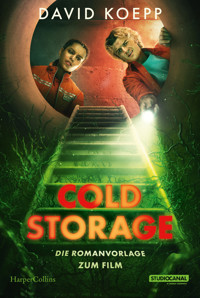 Cold Storage - Es tötet - David Koepp - E-Book