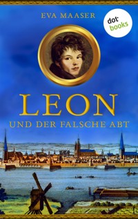 Leon und der falsche Abt - Band 1 - Eva Maaser - E-Book