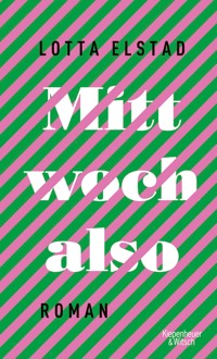 Mittwoch also - Lotta Elstad - E-Book