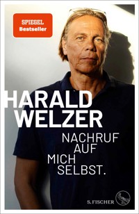 Nachruf auf mich selbst. - Harald Welzer - E-Book