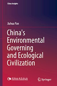 China's Environmental Governing and Ecological Civilization - Jiahua Pan - E-Book