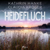 Heidefluch (Katharina von Hagemann, Band 7) - Kathrin Hanke - Hörbuch