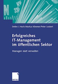 Erfolgreiches IT-Management im öffentlichen Sektor - Detlev J. Hoch - E-Book