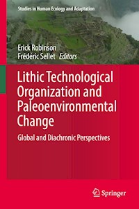 Lithic Technological Organization and Paleoenvironmental Change -  - E-Book