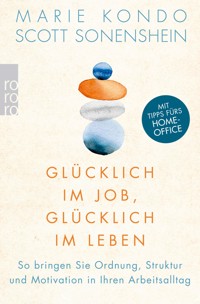 Glücklich im Job, glücklich im Leben - Marie Kondo - E-Book