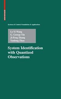 System Identification with Quantized Observations - Le Yi Wang - E-Book