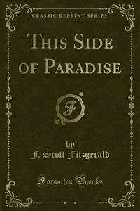 This Side of Paradise - F.Scott Fitzgerald - E-Book