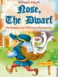 Nose, the Dwarf (Little Longnose) - Wilhelm  Hauff - E-Book