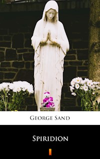 Spiridion - George Sand - E-Book