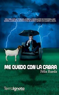 Me quedo con la cabra - Félix Rueda - E-Book