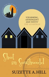 Shot in Southwold - Suzette A. Hill - E-Book