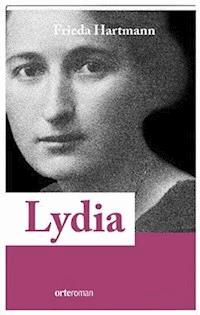Lydia - Frieda Hartmann - E-Book