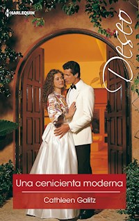 Una cenicienta moderna - Cathleen Galitz - E-Book
