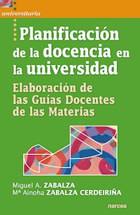 Planificación de la docencia en la universidad - Miguel Ángel Zabalza Beraza - E-Book