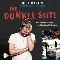 Die geilste Lücke im Lebenslauf - Die dunkle Seite - Nick Martin - Hörbuch