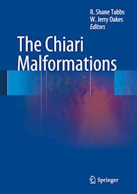 The Chiari Malformations -  - E-Book