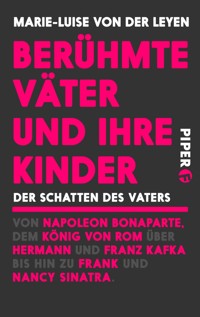 Berühmte Väter und ihre Kinder - Marie-Luise von der Leyen - E-Book