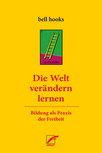 Die Welt verändern lernen - bell hooks - E-Book
