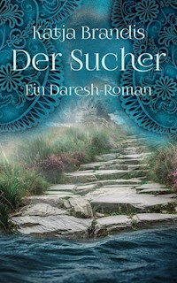 Der Sucher - Katja Brandis - E-Book
