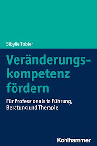 Veränderungskompetenz fördern - Sibylle Tobler - E-Book