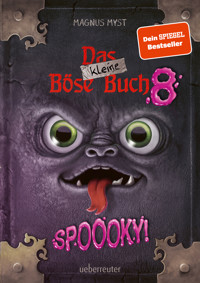 Das kleine Böse Buch 8: Interaktiver Lesespaß ab 8 Jahren vom Spiegel-Bestseller-Autor (Das kleine Böse Buch, Bd. 8) - Magnus Myst - E-Book