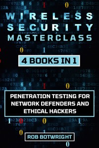 Wireless Security Masterclass - Rob Botwright - E-Book