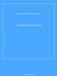 Les Signes parmi nous - Charles Ferdinand Ramuz - E-Book