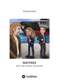 Matthes and the Aruba Treasure - Christian Rook - E-Book