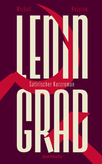 Leningrad. - Michail Kosyrew - E-Book