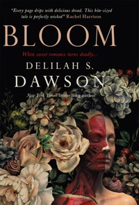 Bloom - Delilah S. Dawson - E-Book