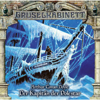 Gruselkabinett, Folge 108: Der Kapitän der Polestar - Arthur Conan Doyle - Hörbuch