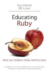 Educating Ruby - Guy Claxton - E-Book