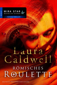 Römisches Roulette - Laura Caldwell - E-Book