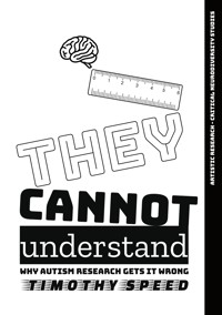 They Cannot Understand - Timothy Speed - E-Book