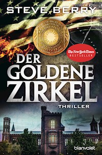 Der goldene Zirkel - Steve Berry - E-Book