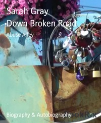 Down Broken Road - Sarah Gray - E-Book