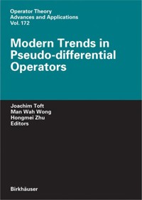 Modern Trends in Pseudo-Differential Operators -  - E-Book