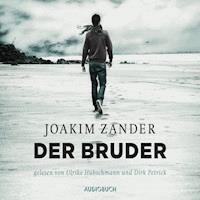 Der Bruder - Joakim Zander - Hörbuch