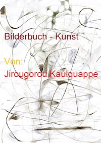 Bilderbuch - Kunst - Jirougorou Kaulquappe - E-Book