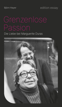 Grenzenlose Passion - Björn Hayer - E-Book