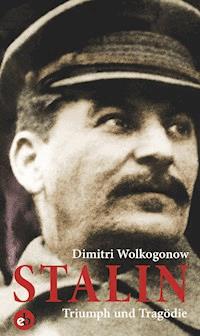Stalin - Dimitri Wolkogonow - E-Book