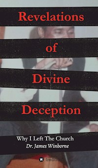 Revelations of Divine Deception - James Winborne - E-Book