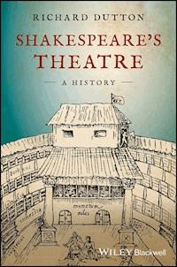 Shakespeare's Theatre: A History - Richard Dutton - E-Book