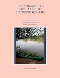 Responsabilité Sociétale des Entreprises (RSE) - Aïcha Yatabary - E-Book