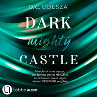 DARK mighty CASTLE - Dark Castle, Teil 9 (Ungekürzt) - D. C. Odesza - Hörbuch