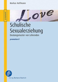 Schulische Sexualerziehung - Markus Hoffmann - E-Book