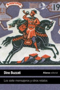 Los siete mensajeros y otros relatos - Dino Buzzati - E-Book